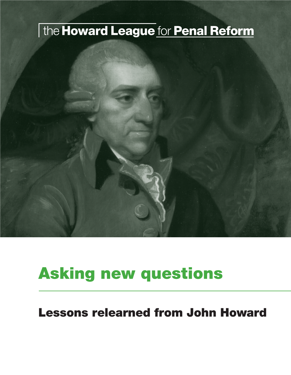 Asking New Questions: Lessons Relearned from John Howard