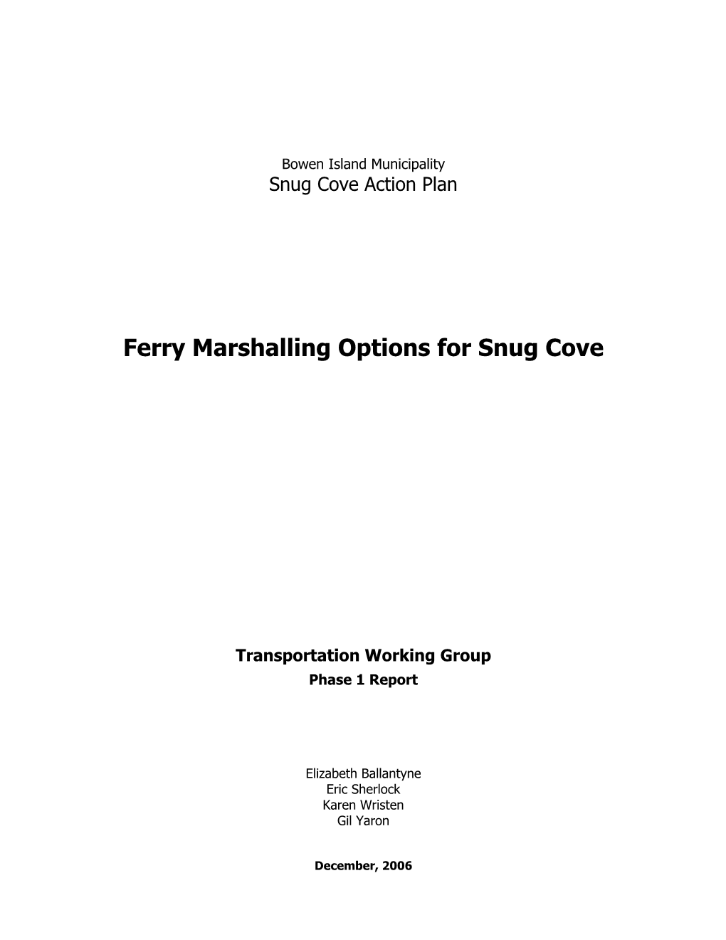 Ferry Marshalling Options for Snug Cove