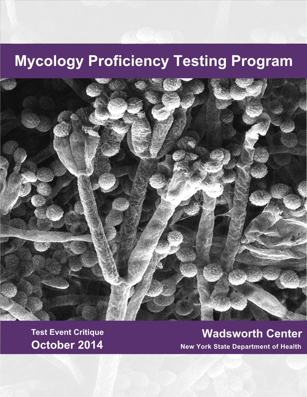 Mycology Proficiency Testing Program