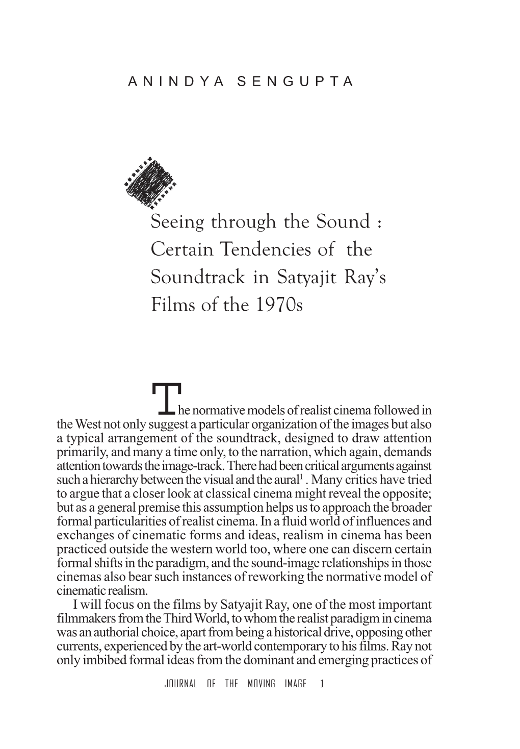 Seeing Through the Sound : Certain Tendencies of the Soundtrack in Satyajit Ray’S Films of the 1970S