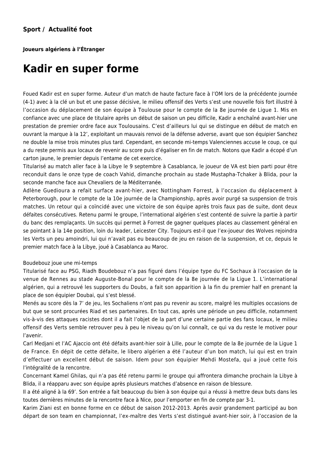 Kadir En Super Forme: Toute L'actualité Sur Liberte-Algerie.Com