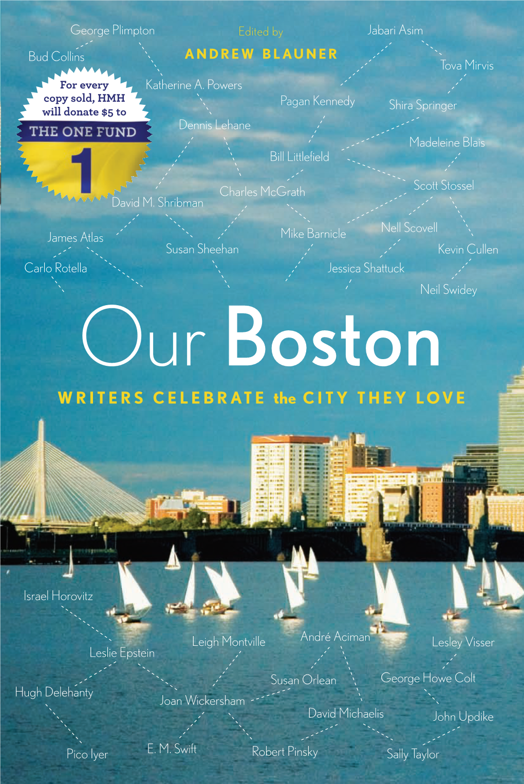 Our Boston Tova Mirvis “Our Boston Is a Stellar Anthology, a Love Letter to a for Every Katherine A