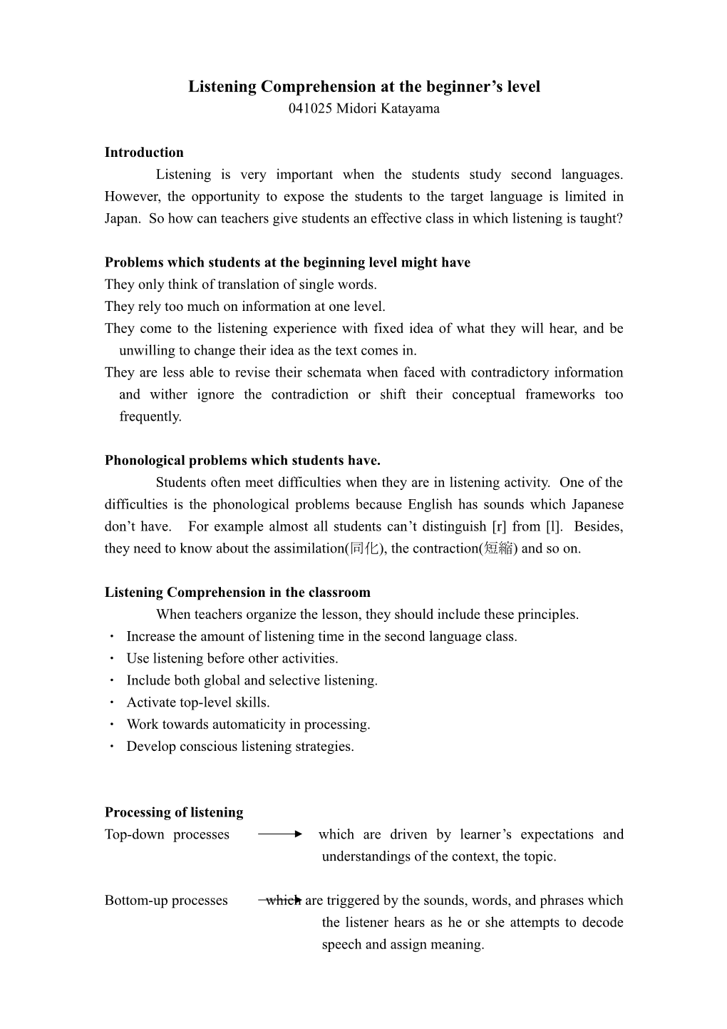 Listening Comprehension at the Beginner S Level