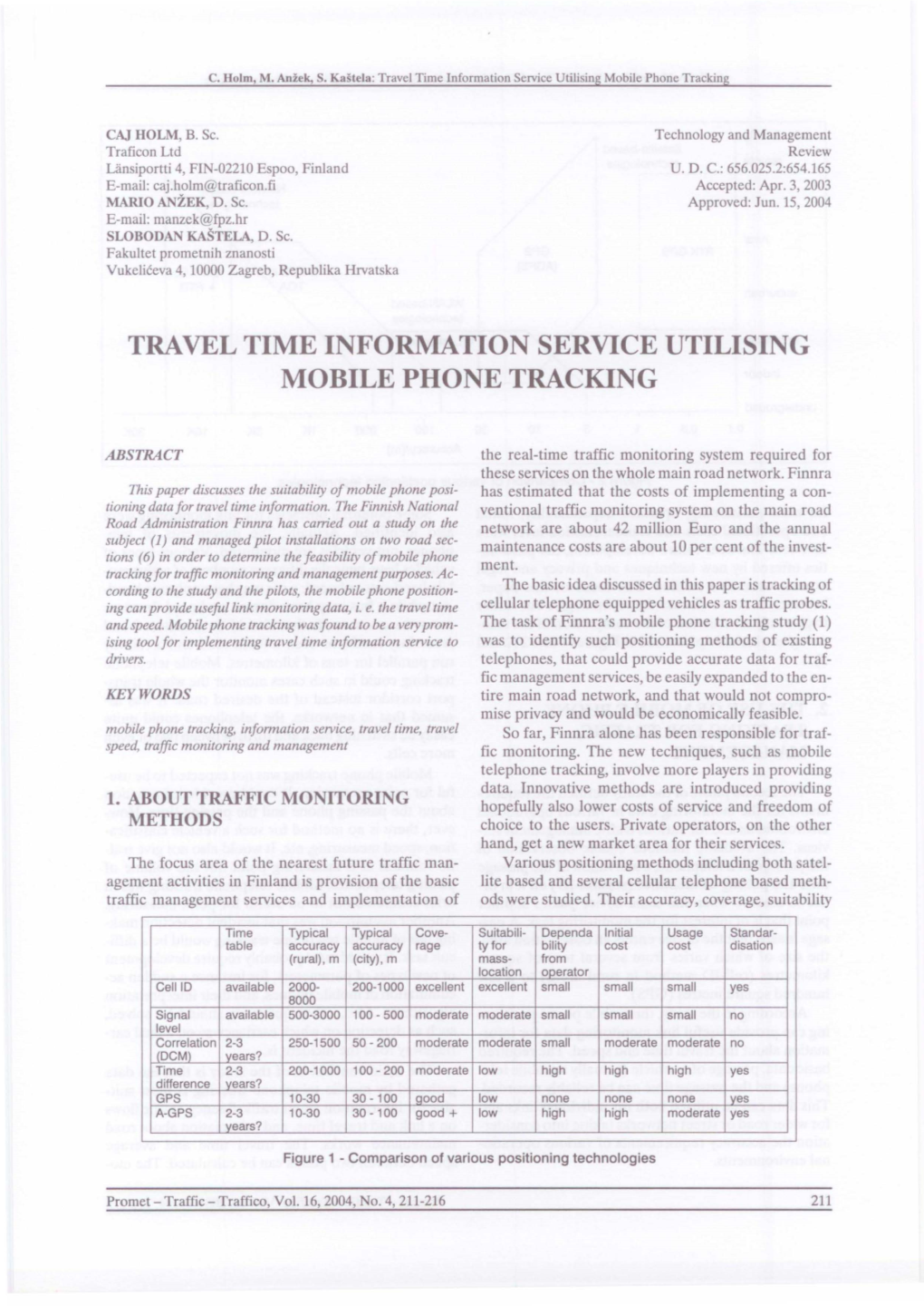 Travel Time Information Service Utilising Mobile Phone Tracking