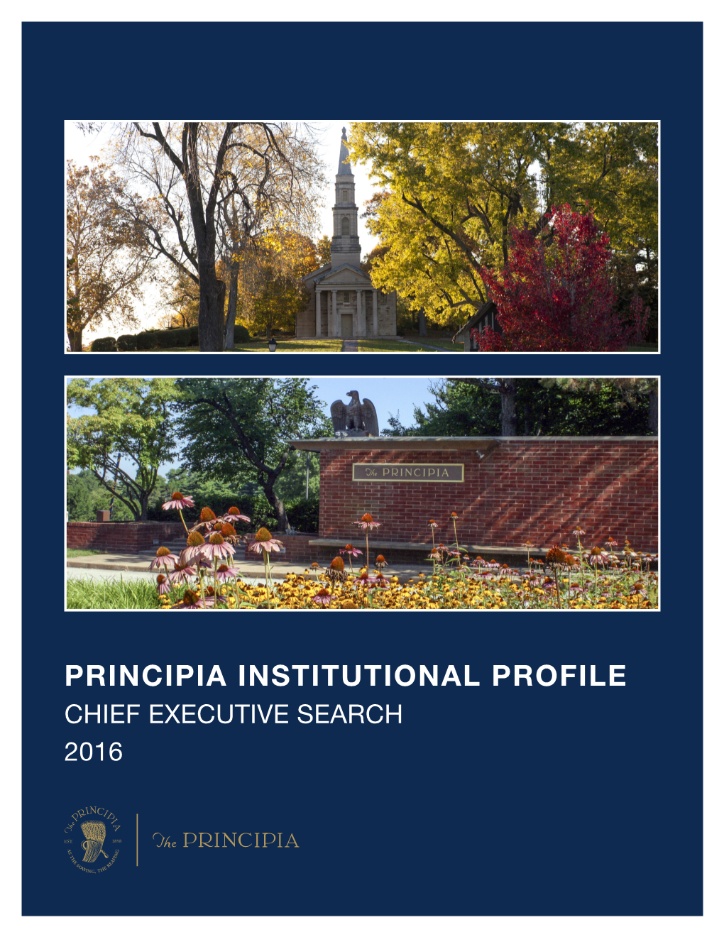 Principia Institutional Profile Chief Executive Search 2016 Chief Executive Search