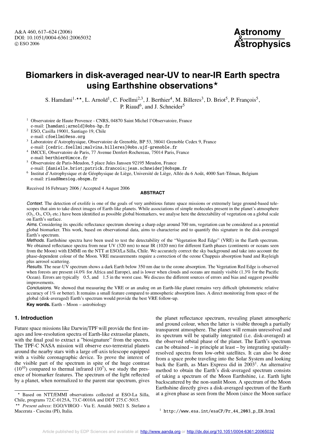 Biomarkers in Disk-Averaged Near-UV to Near-IR Earth Spectra Using Earthshine Observations