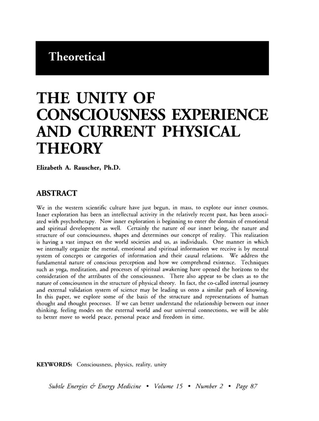 The Unity of Consciousness Experience and Current Physical Theory