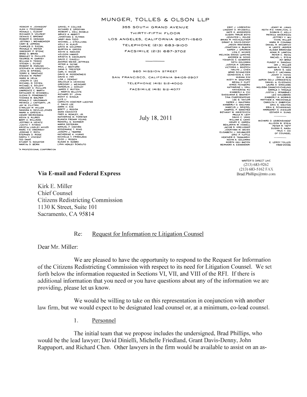 July 18, 2011 Via E-Mail and Federal Express Kirk E. Miller Chief Counsel Citizens Redistricting Commission 1130 K Street, Suite