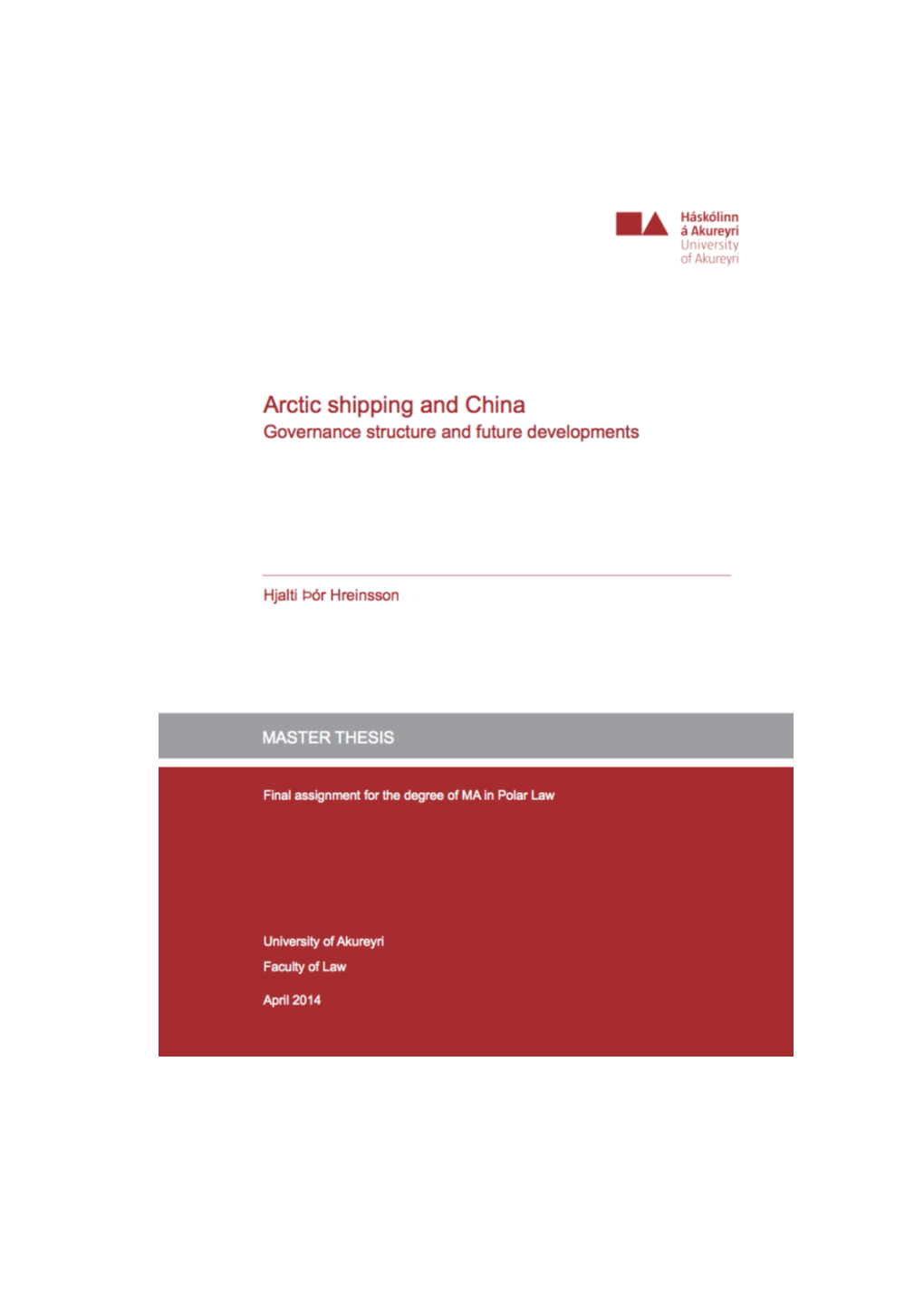 Arctic Shipping and China Governance Structure and Future Developments