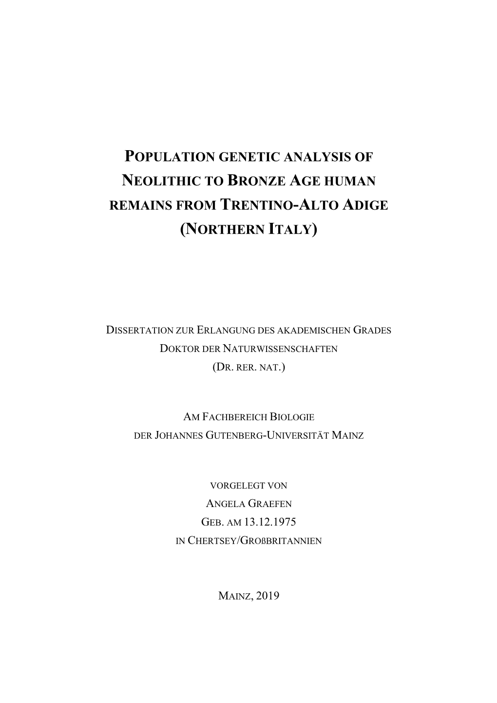 Population Genetic Analysis of Neolithic to Bronze Age Human Remains from Trentino-Alto Adige (Northern Italy)