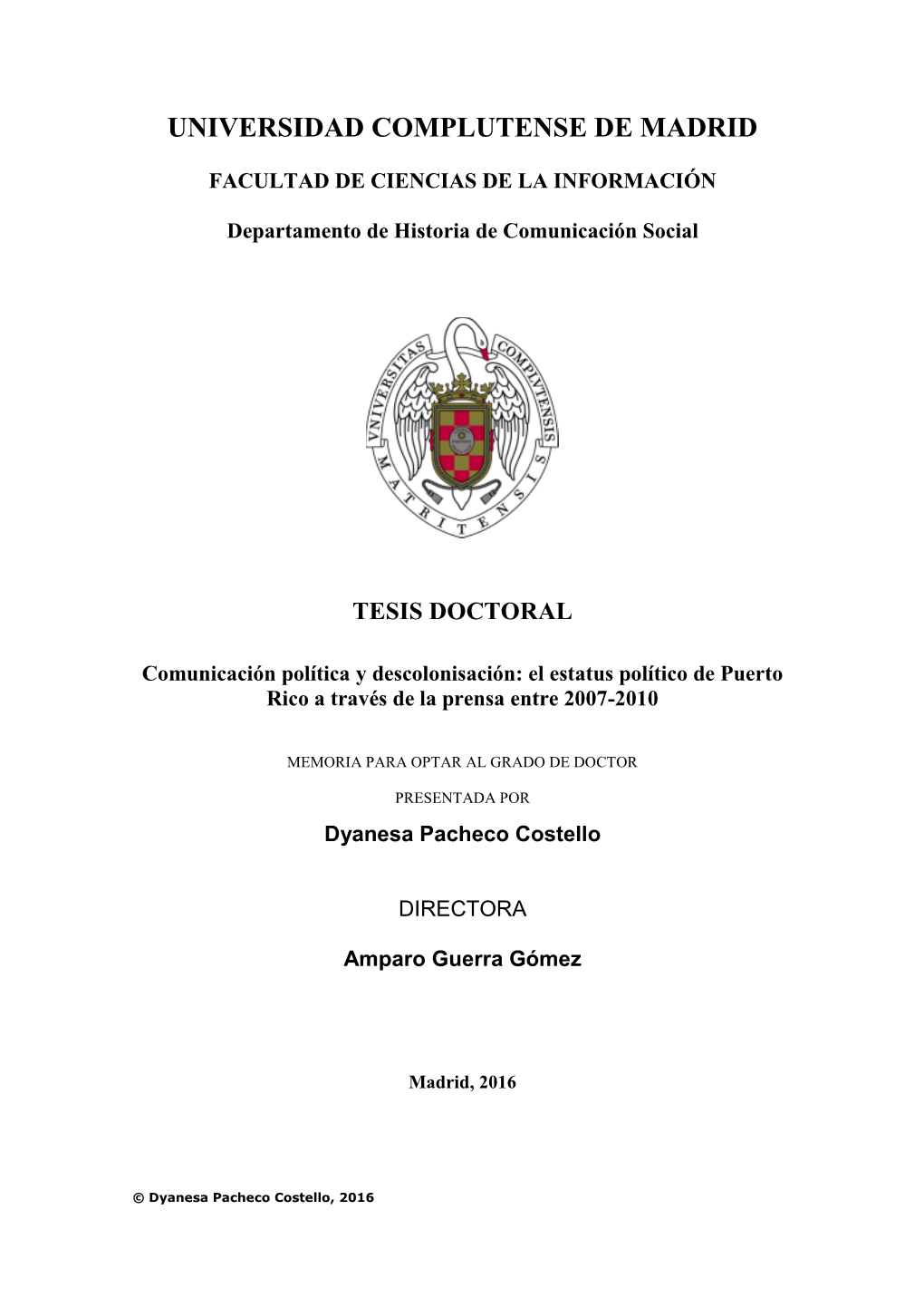 El Estatus Político De Puerto Rico a Través De La Prensa Entre 2007-2010