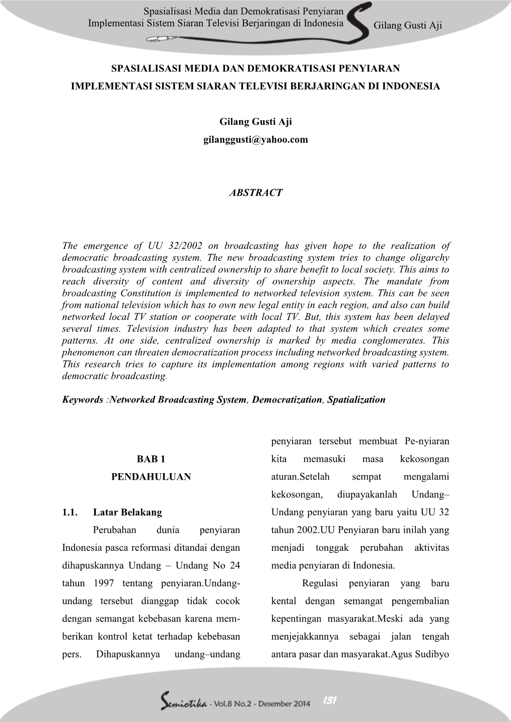 Spasialisasi Media Dan Demokratisasi Penyiaran Implementasi Sistem Siaran Televisi Berjaringan Di Indonesia