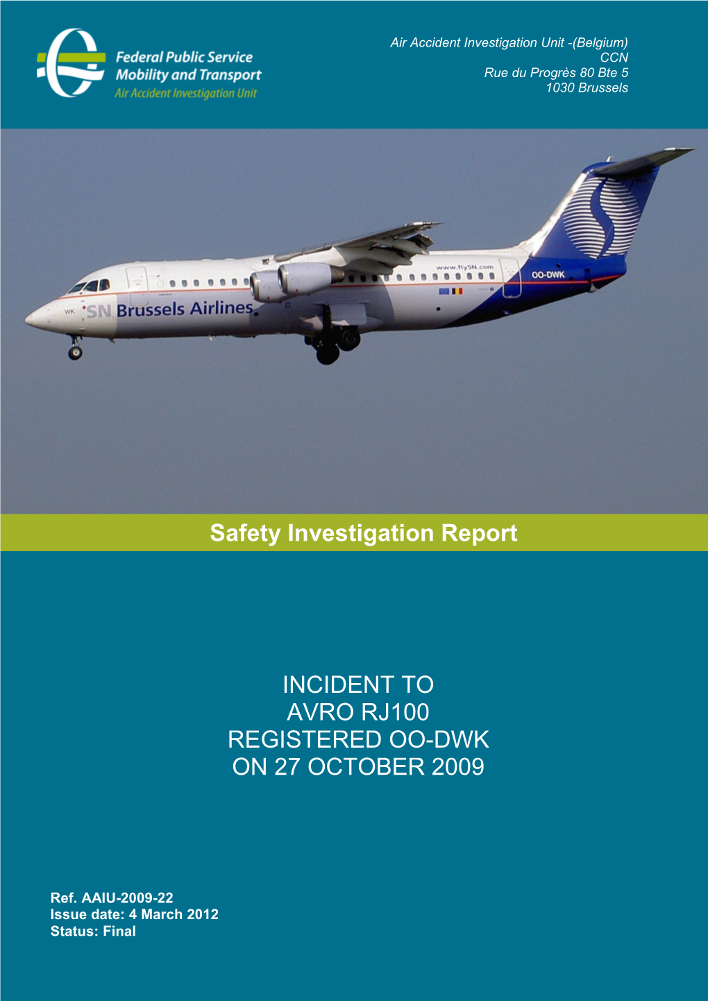 Incident to Avro Rj100 Registered Oo-Dwk on 27 October 2009