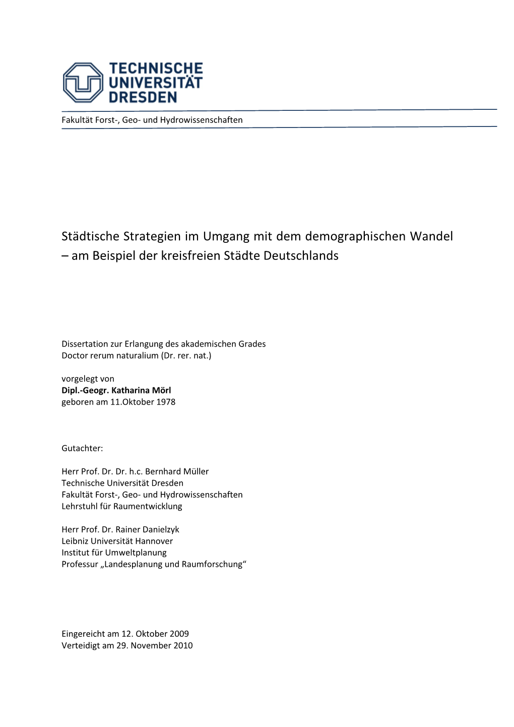 Städtische Strategien Im Umgang Mit Dem Demographischen Wandel – Am Beispiel Der Kreisfreien Städte Deutschlands