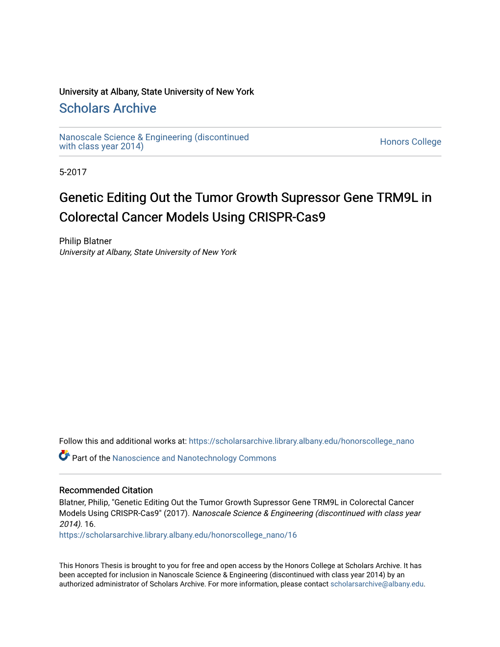 Genetic Editing out the Tumor Growth Supressor Gene TRM9L in Colorectal Cancer Models Using CRISPR-Cas9