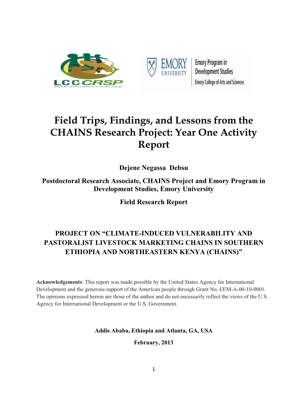 Field Trips, Findings, and Lessons from the CHAINS Research Project: Year One Activity Report