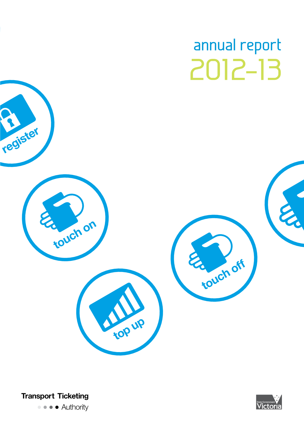 Transport Ticketing Authority Annual Report 2012-13