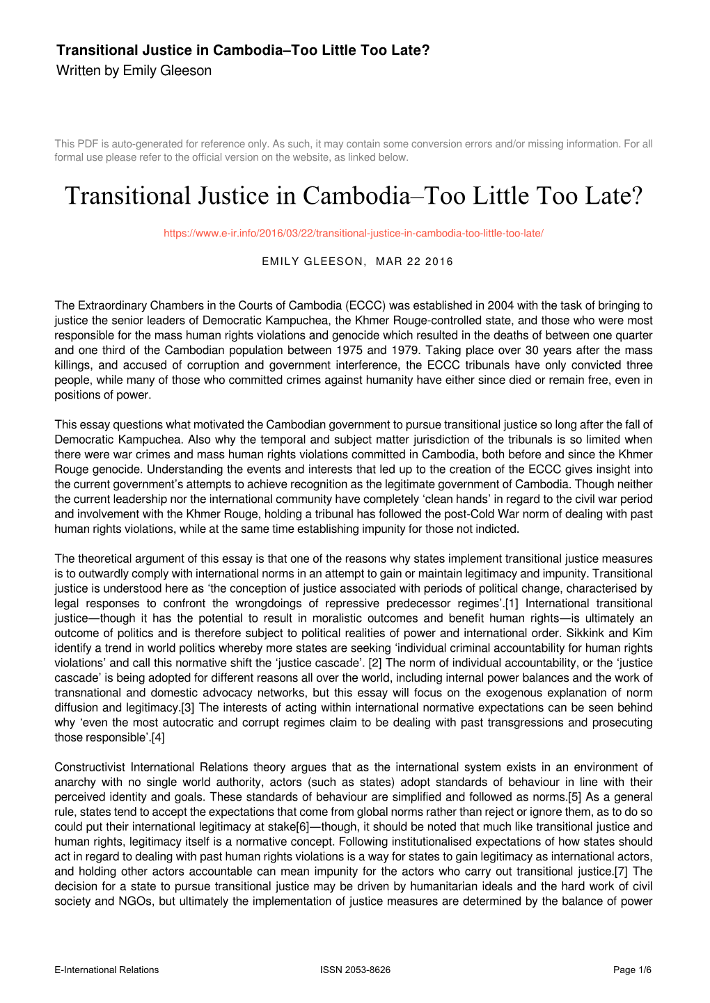Transitional Justice in Cambodia–Too Little Too Late? Written by Emily Gleeson