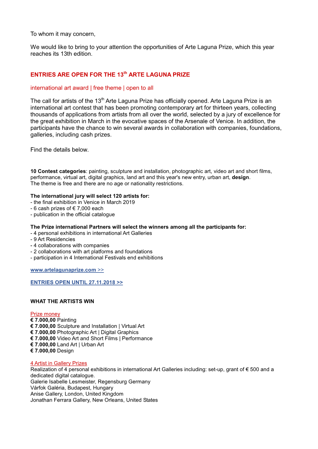 To Whom It May Concern, We Would Like to Bring to Your Attention the Opportunities of Arte Laguna Prize, Which This Year Reaches