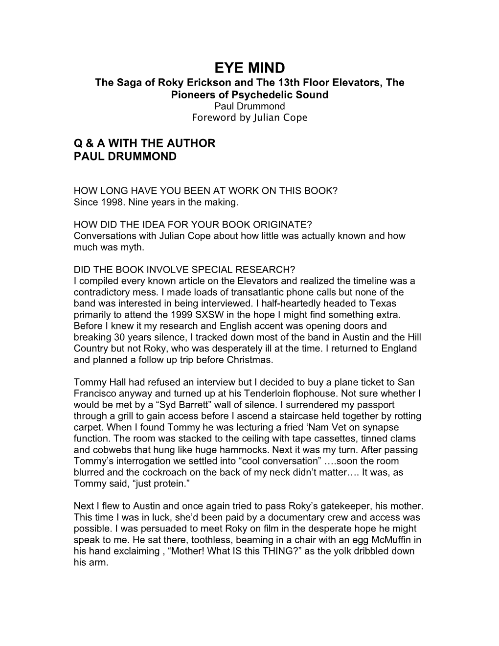 EYE MIND the Saga of Roky Erickson and the 13Th Floor Elevators, the Pioneers of Psychedelic Sound Paul Drummond Foreword by Julian Cope