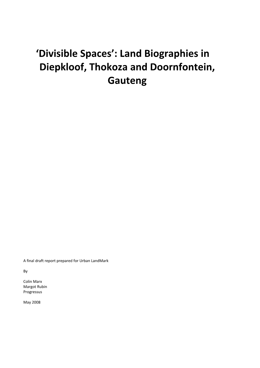 Land Biographies in Diepkloof, Thokoza and Doornfontein, Gauteng