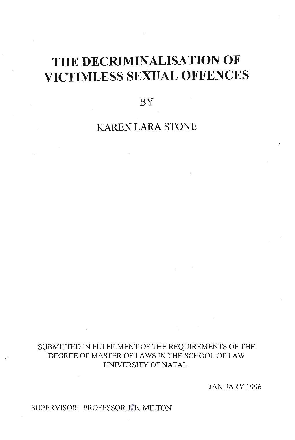 The Decriminalisation of Victimless Sexual Offences