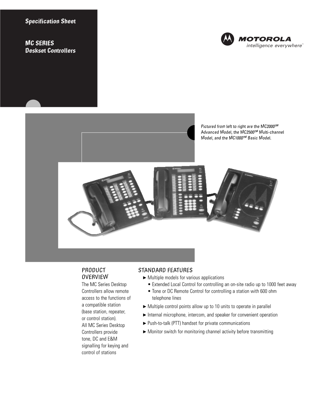 MC2500™ Multi-Channel Model, and the MC1000™ Basic Model