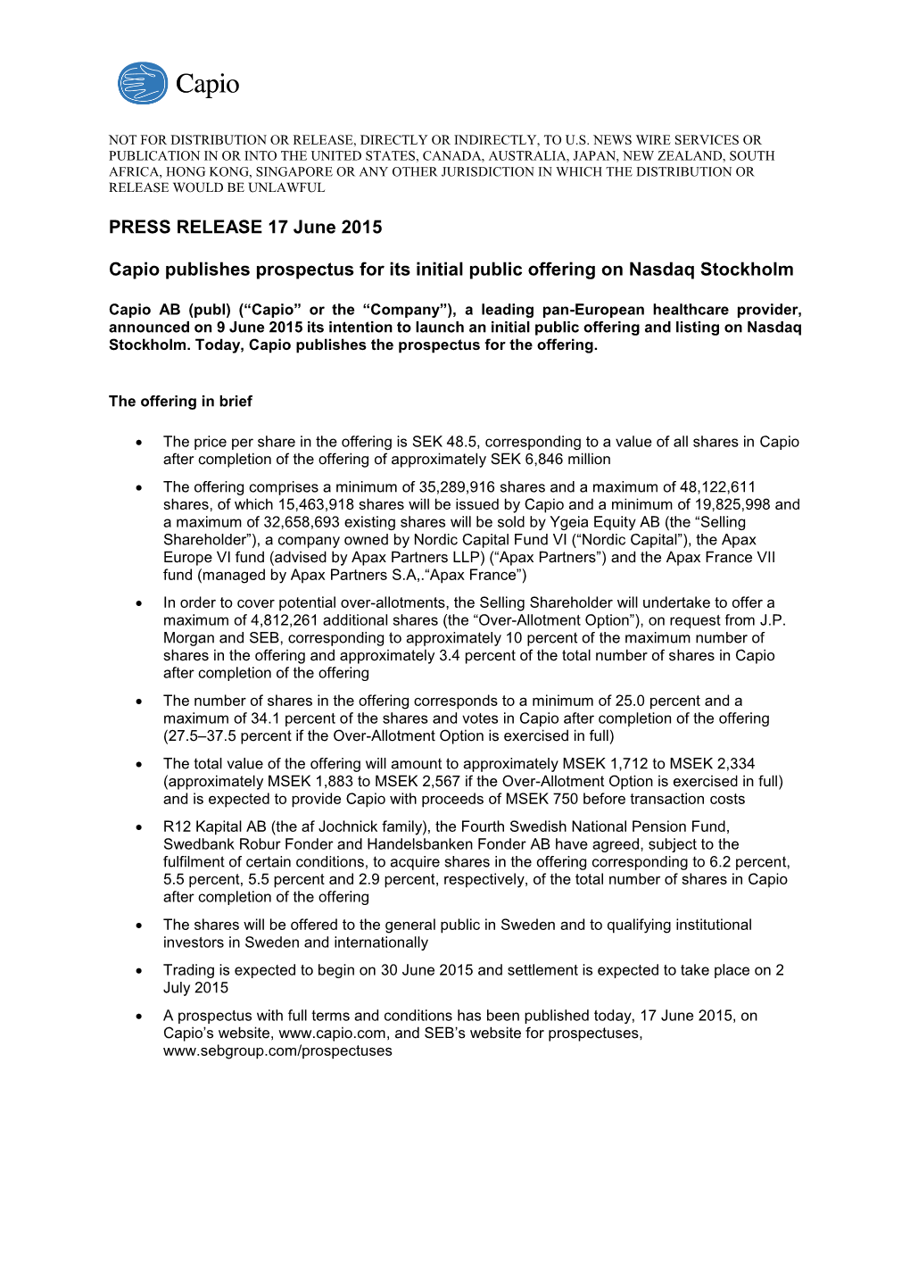 PRESS RELEASE 17 June 2015 Capio Publishes Prospectus for Its