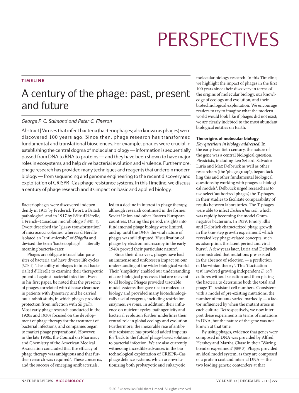 A Century of the Phage: Past, Present and Future