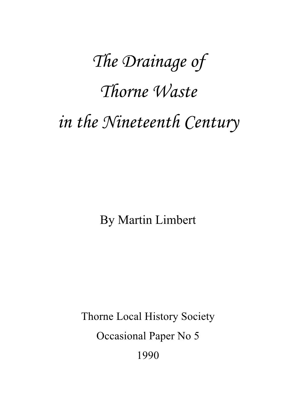 5 the Drainage of Thorne Waste in Nineteenth Century Final A5