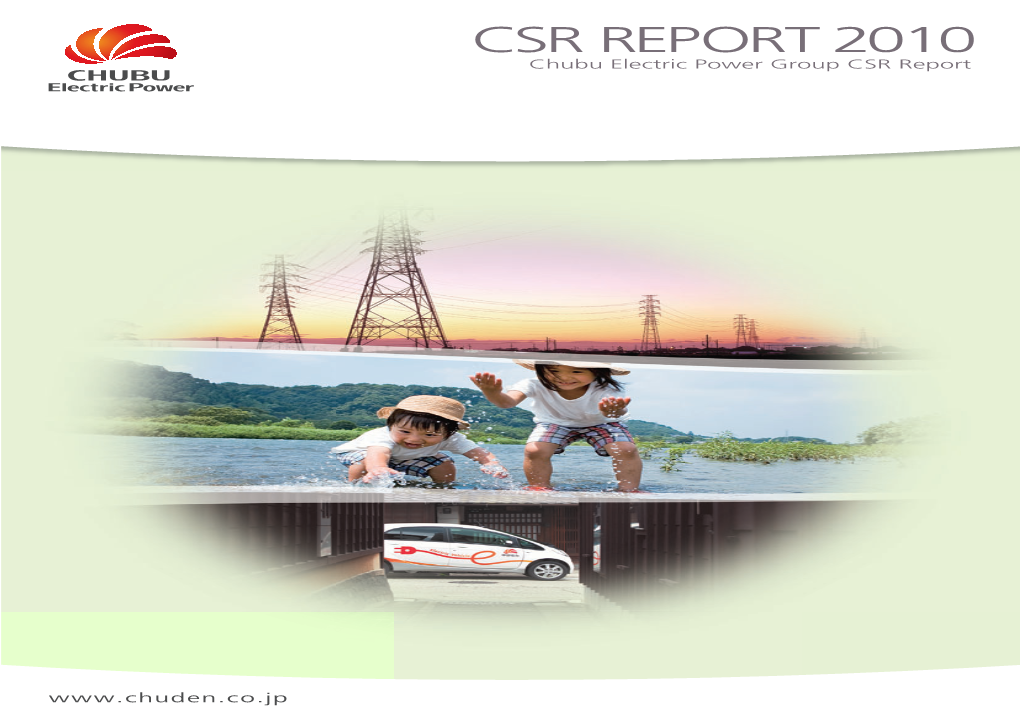 CSR REPORT 2010 Chubu Electric Power Group CSR Report