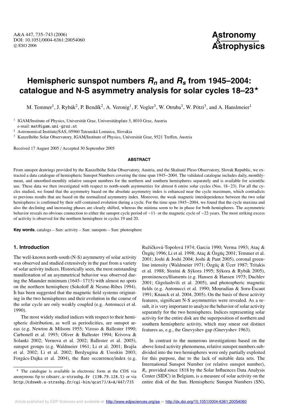 Catalogue and NS Asymmetry Analysis for Solar Cycles 18