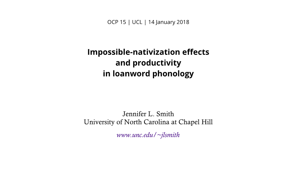 Impossible-Nativization Effects and Productivity in Loanword Phonology