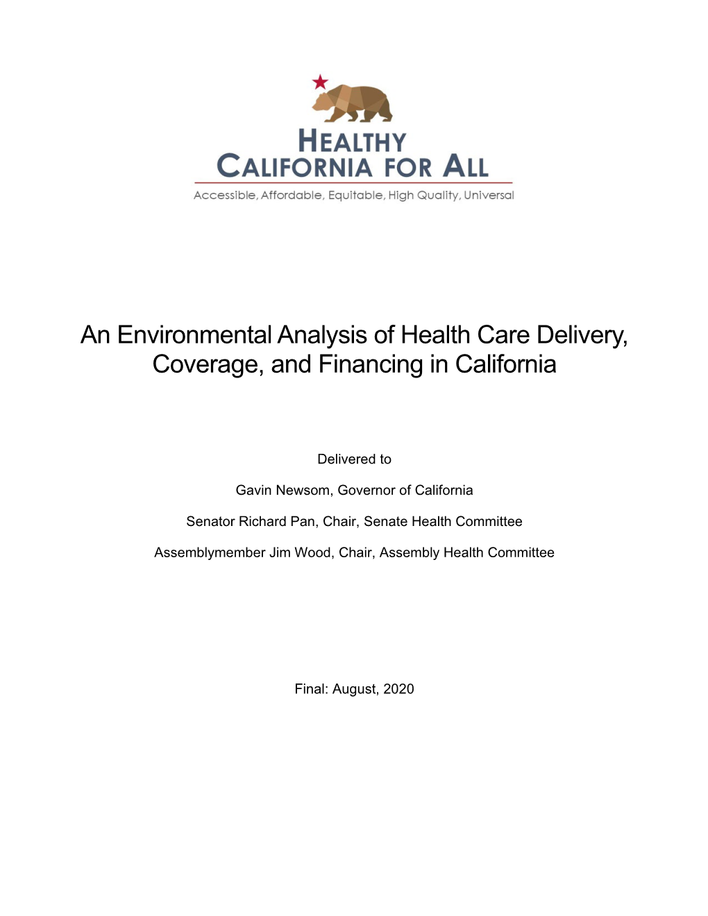 An Environmental Analysis of Health Care Delivery, Coverage, and Financing in California