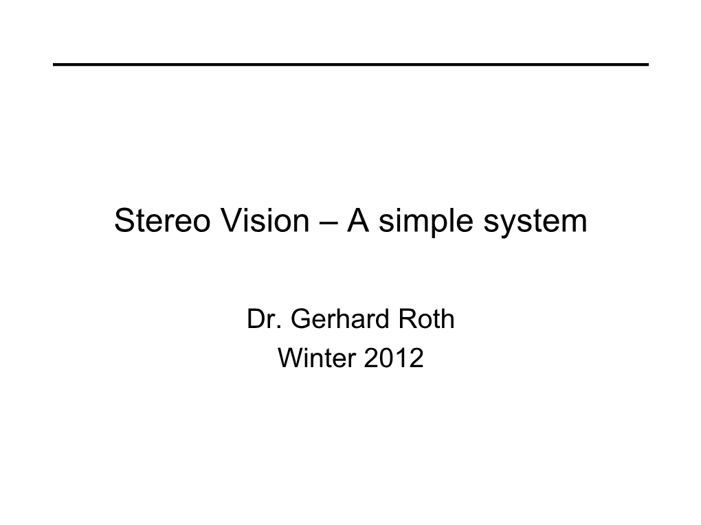 Stereo Vision – a Simple System