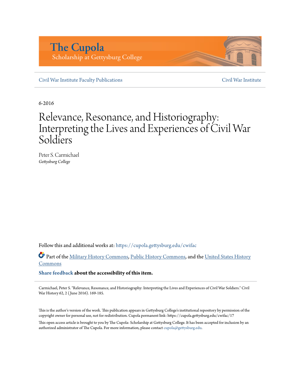 Relevance, Resonance, and Historiography: Interpreting the Lives and Experiences of Civil War Soldiers Peter S