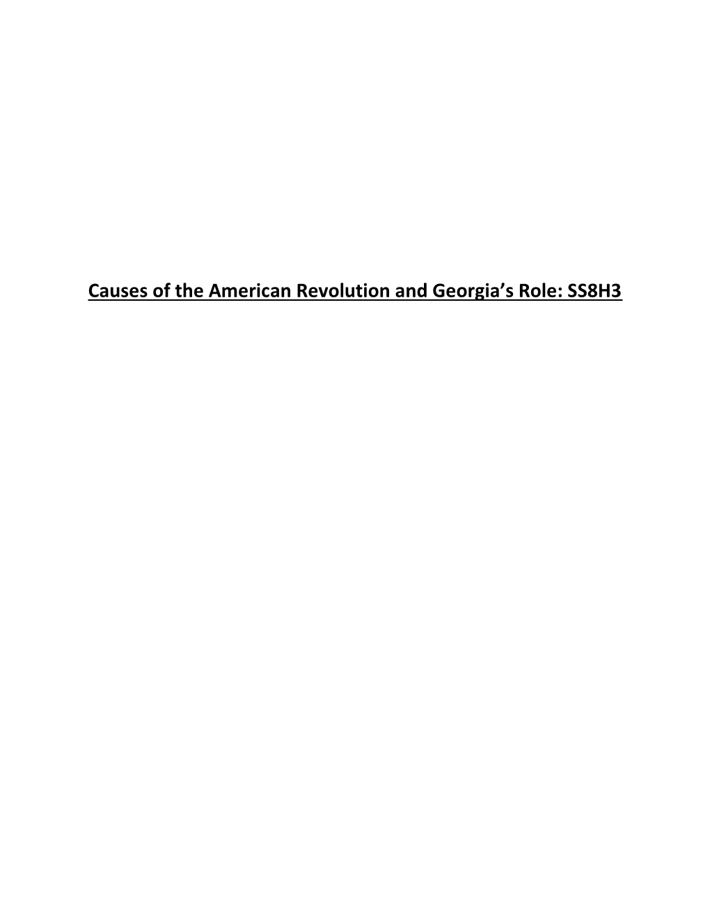 Causes of the American Revolution and Georgia's Role: SS8H3