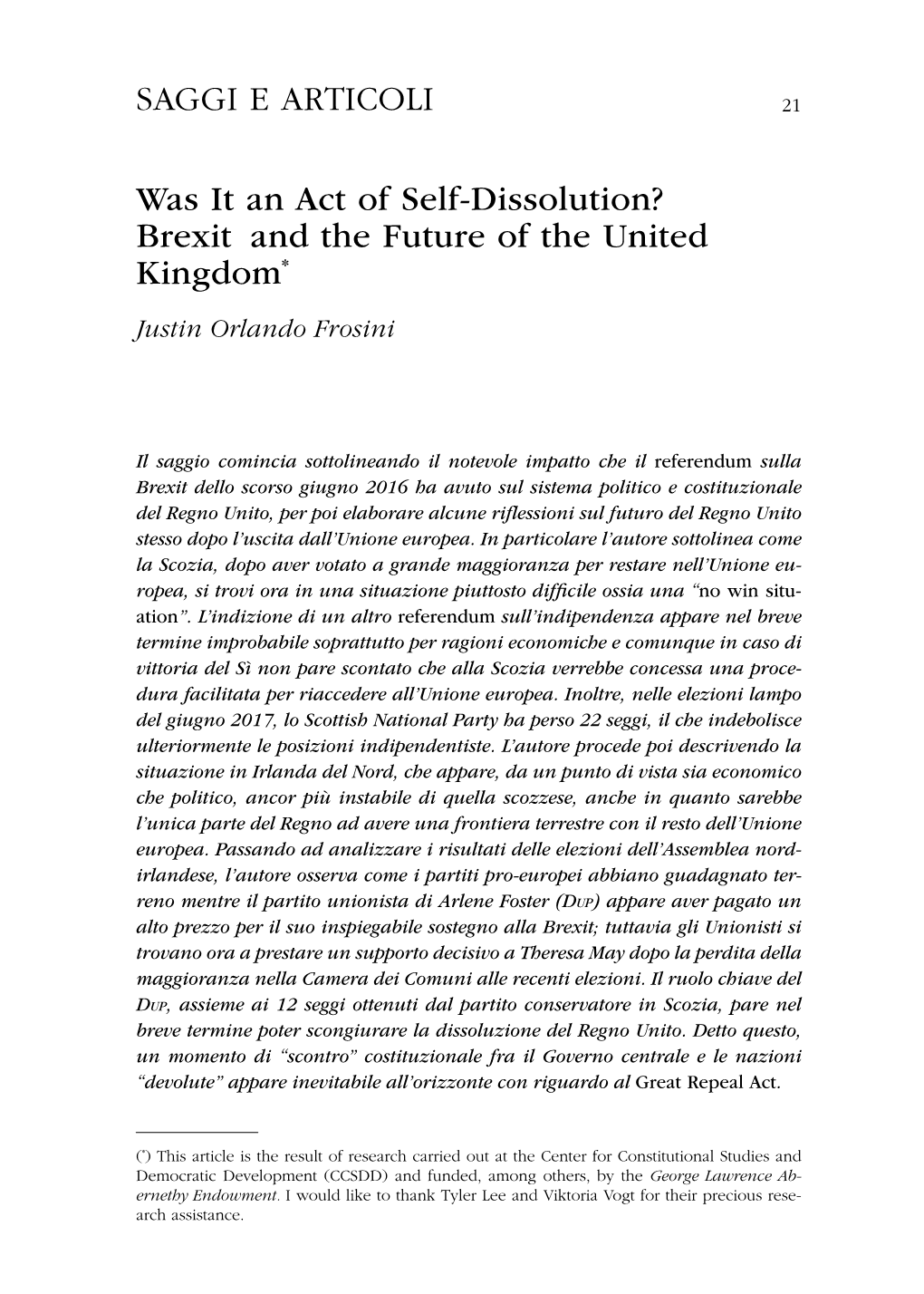 Was It an Act of Self-Dissolution? Brexit and the Future of the United Kingdom* Justin Orlando Frosini