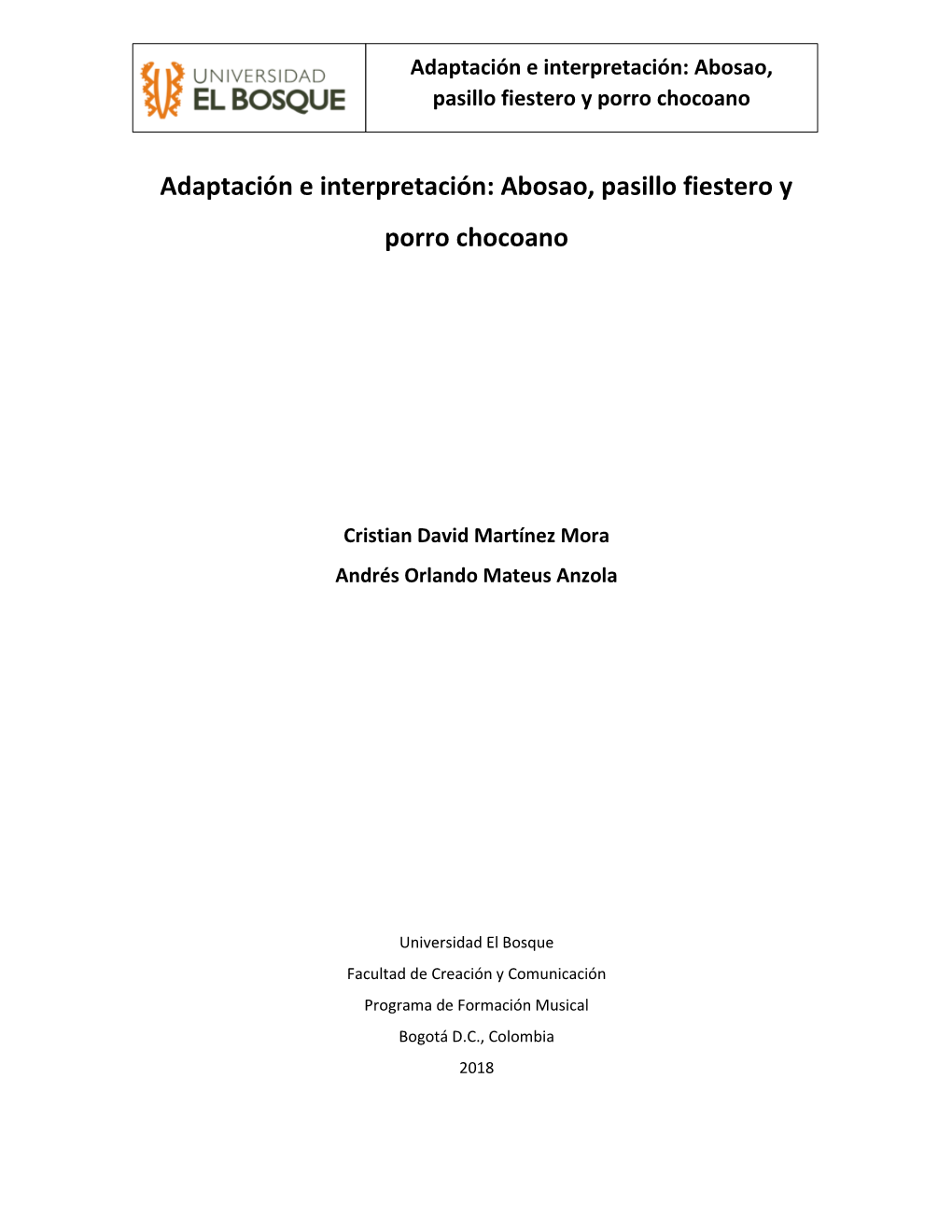 Adaptación E Interpretación: Abosao, Pasillo Fiestero Y Porro Chocoano