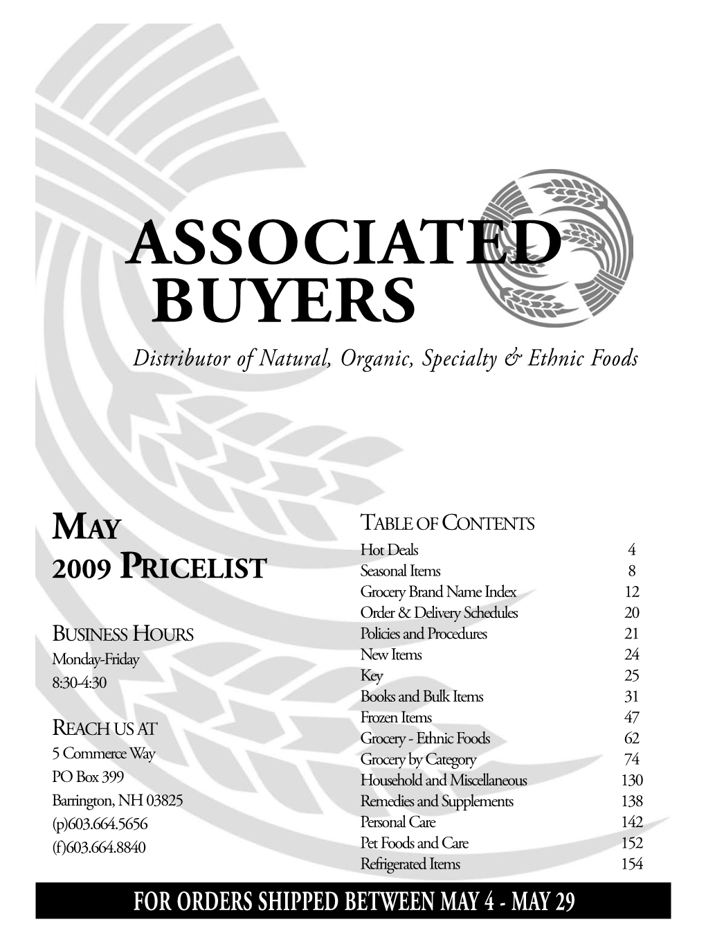 ASSOCIATED BUYERS Distributor of Natural, Organic, Specialty & Ethnic Foods