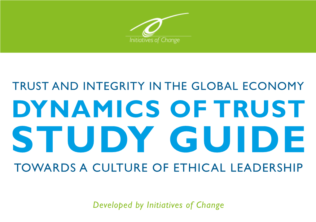 Dynamics of Trust Study Guide Towards a Culture of Ethical Leadership