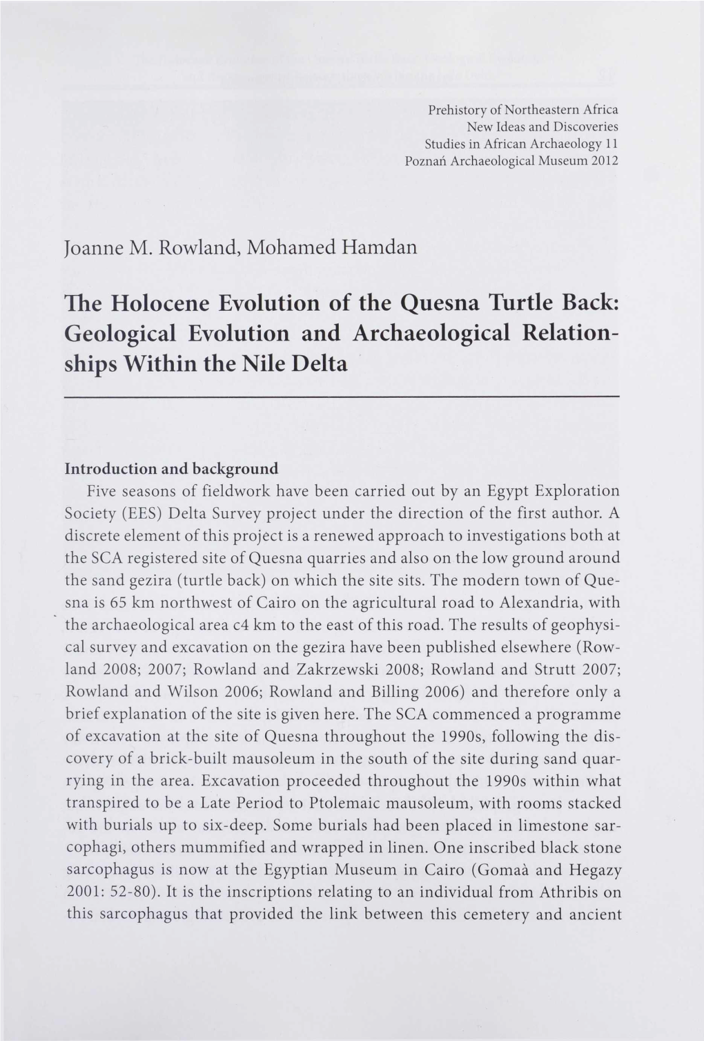 The Holocene Evolution of the Quesna Turtle Back: Geological Evolution and Archaeological Relation ­ Ships Within the Nile Delta