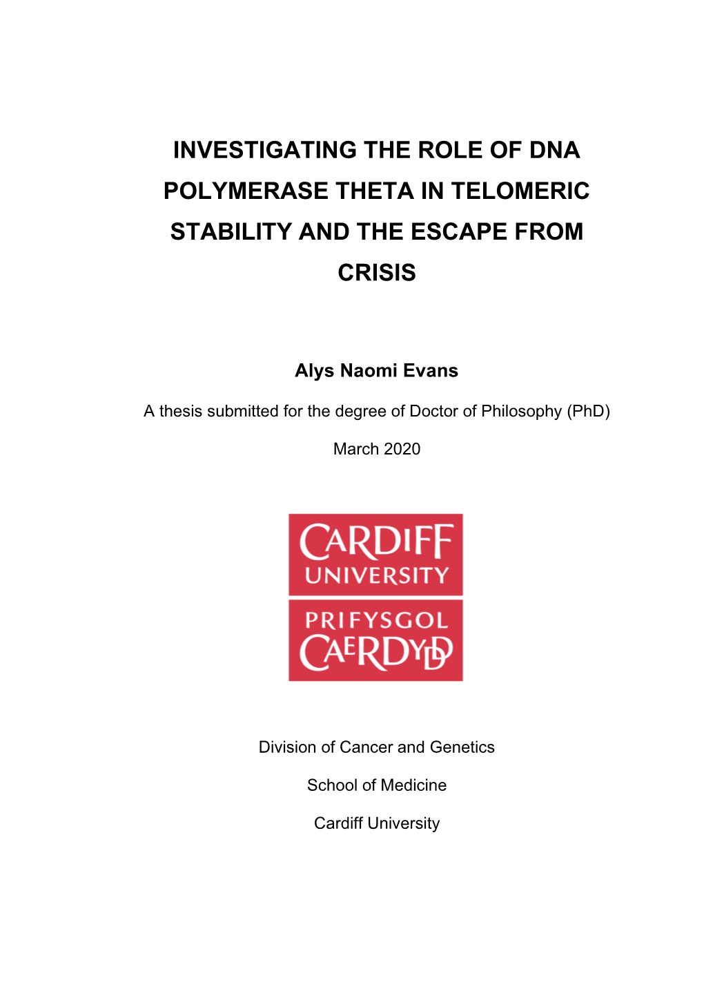 Investigating the Role of Dna Polymerase Theta in Telomeric Stability and the Escape from Crisis