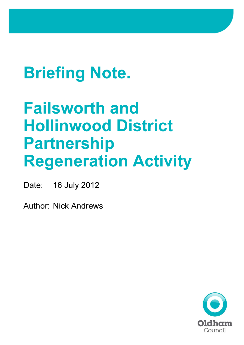 Briefing Note. Failsworth and Hollinwood District Partnership