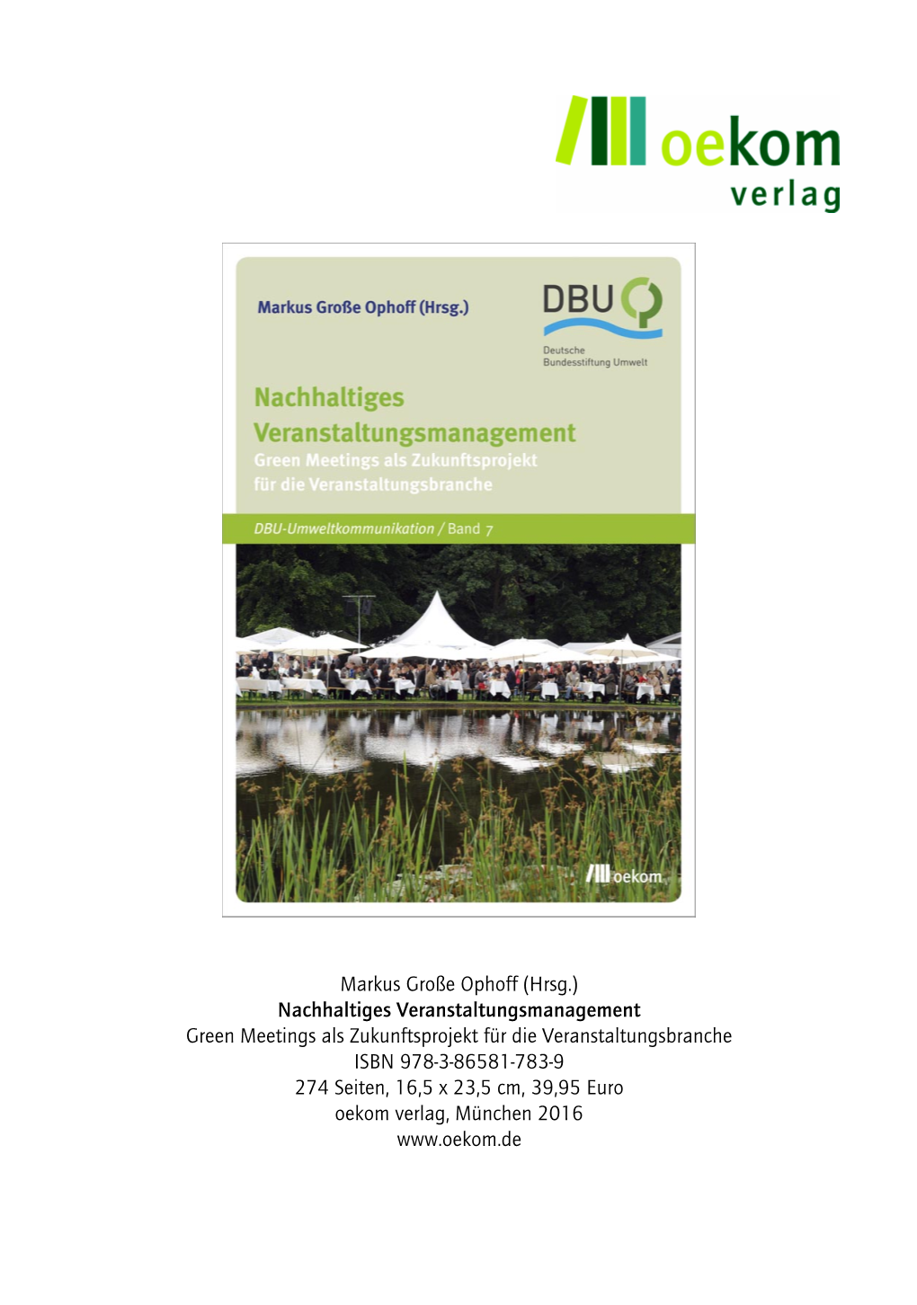 Markus Große Ophoff (Hrsg.) Nachhaltiges Veranstaltungsmanagement Green Meetings Als Zukunftsprojekt Für Die Veranstaltungsbra