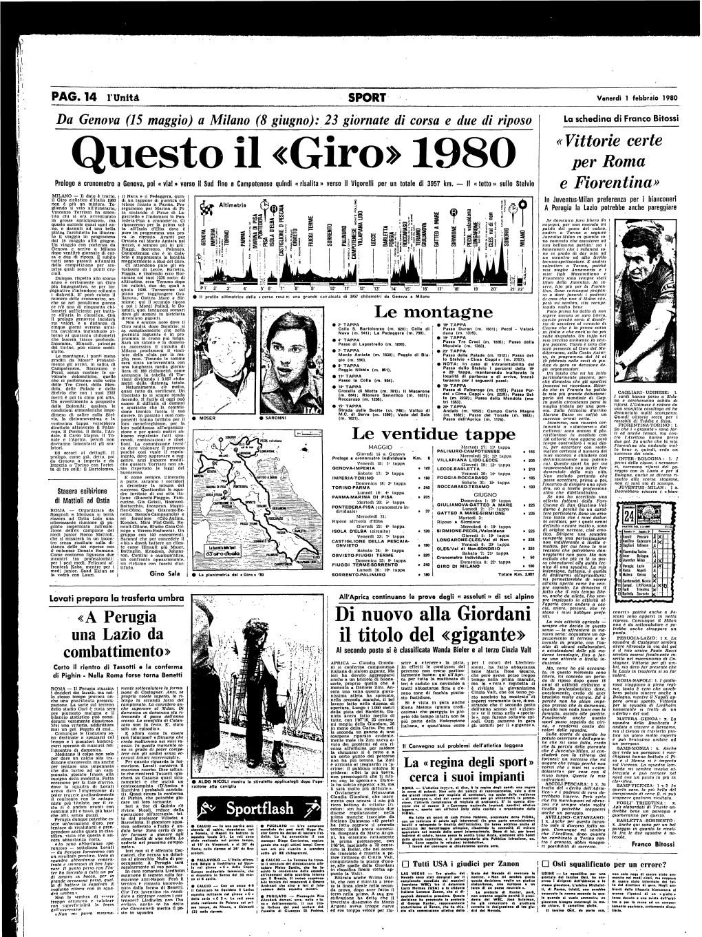 Giro» 1980 Per Roma Prologo a Cronometro a Genova, Poi « Via! » Verso Il Sud Fino a Campotenese Quindi « Risalita » Verso Il Vigorelli Per Un Totale Di 3957 Km