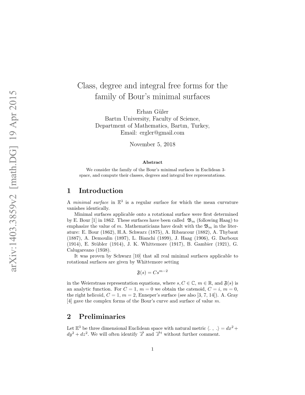 Class, Degree and Integral Free Forms for the Family of Bour's Minimal