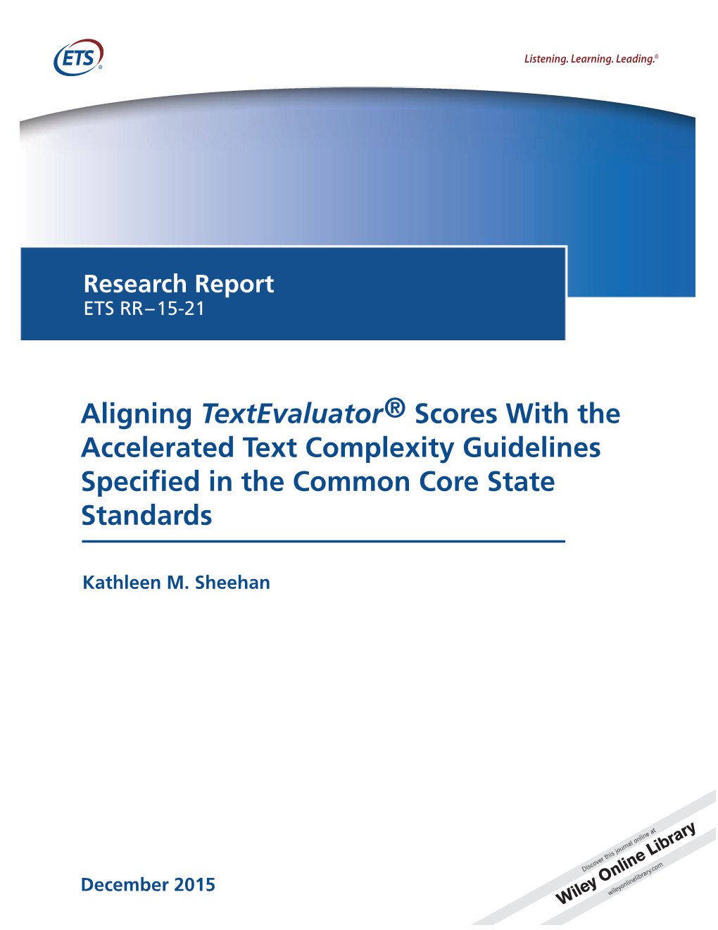 Aligning Textevaluatorâ® Scores with the Accelerated Text Complexity
