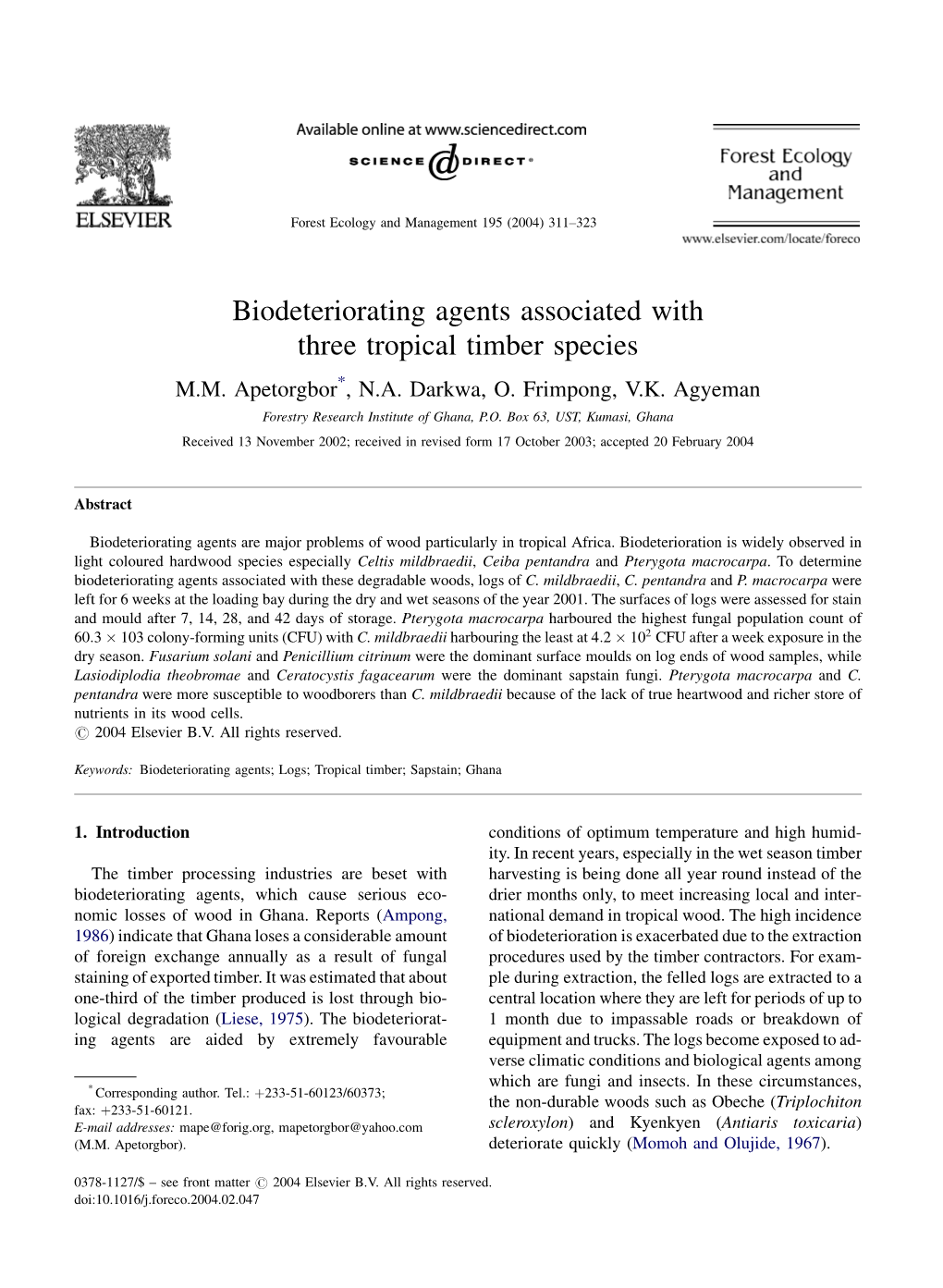 Biodeteriorating Agents Associated with Three Tropical Timber Species M.M