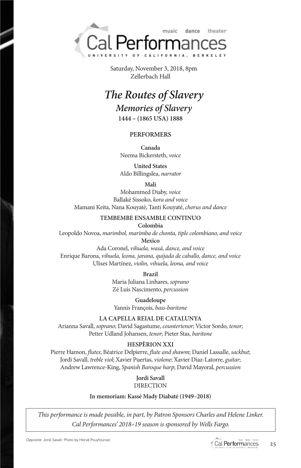 The Routes of Slavery Memories of Slavery 1444 – (1865 USA) 1888